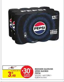 Intermarché Hyper PEPSI Boisson gazeuse zéro sucres offre