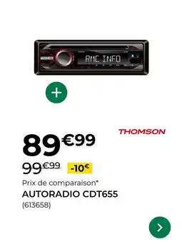 Feu Vert THOMSON Autoradio cdt655 offre