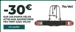 Feu Vert SUR LES PORTE-VÉLOS ATTELAGE ADVENTURER FEU VERT 2/3/4 VÉLOS offre