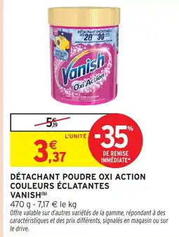 Intermarché Hyper VANISH Détachant poudre oxi action couleurs éclatantes offre