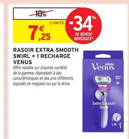 Intermarché Hyper VENUS Rasoir extra smooth swirl + 1 recharge offre