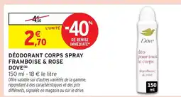 Intermarché Hyper DOVE Déodorant corps spray framboise & rose offre