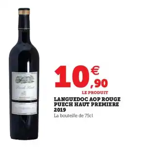 Hyper U Languedoc AOP Rouge Puech Haut Premiere 2019 offre