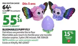 Auchan Bloomables puppyfly offre