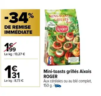 Carrefour Mini-Toasts Grillés Aixois offre