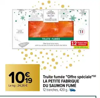 Carrefour Truite Fumée Offre Spéciale offre