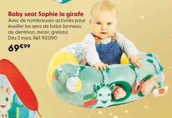 La Grande Récré Baby seat sophie la girafe offre