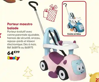 La Grande Récré Smoby Porteur maestro balade offre