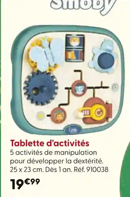 La Grande Récré SMOBY Tablette d'activités offre