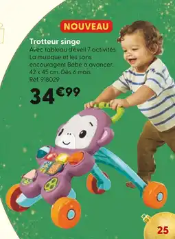La Grande Récré Trotteur singe offre