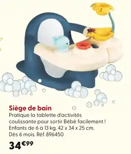 La Grande Récré Siège de bain offre