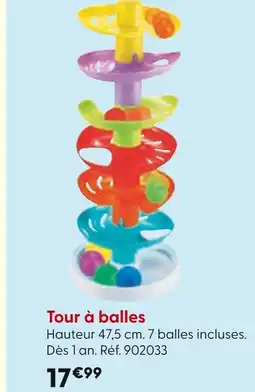 La Grande Récré Tour à balles offre
