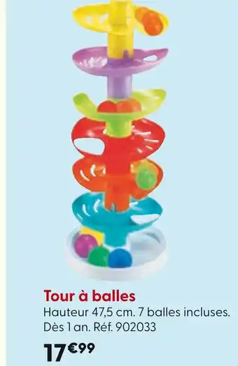 La Grande Récré Tour à balles offre