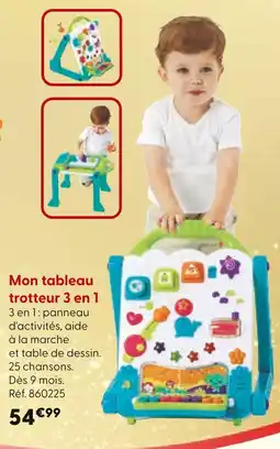 La Grande Récré Mon tableau trotteur 3 en 1 offre
