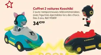 La Grande Récré KOOCHIBI Coffret 2 voitures offre