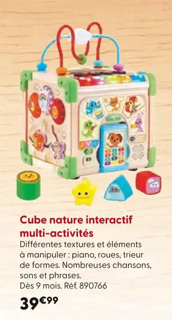 La Grande Récré Cube nature interactif multi-activités offre
