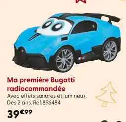 La Grande Récré Ma première Bugatti radiocommandée offre