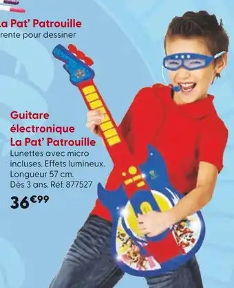 La Grande Récré Guitare électronique la pat’ patrouille offre