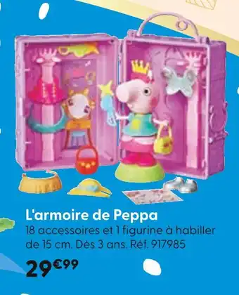 La Grande Récré L'armoire de Peppa offre