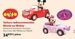 La Grande Récré Disney Voiture radiocommandée Minnie ou Mickey offre