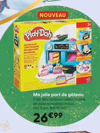 La Grande Récré Play-Doh Ma jolie part de gâteau offre