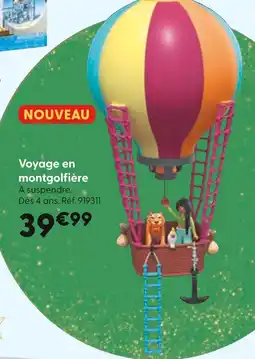 La Grande Récré Voyage en montgolfière offre