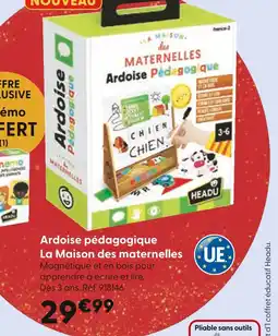 La Grande Récré LA MAISON DES MATERNELLES Ardoise pédagogique offre