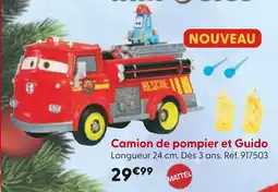 La Grande Récré MATTEL Camion de pompier et Guido offre