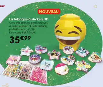 La Grande Récré La fabrique à stickers 3d offre