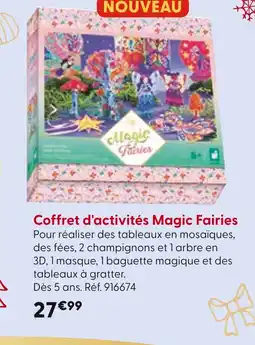 La Grande Récré Magic Fairies Coffret d'activités offre