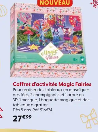 La Grande Récré Magic Fairies Coffret d'activités offre