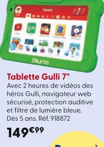 La Grande Récré Gulli Tablette 7 offre