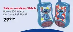 La Grande Récré STITCH Talkies-walkies offre