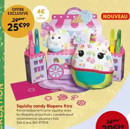 La Grande Récré Squishy candy Blopens Xtra offre