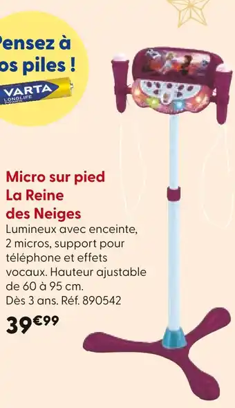 La Grande Récré LA REINE DES NEIGES Micro sur pied offre