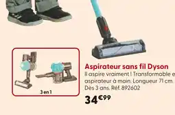La Grande Récré Dyson Aspirateur sans fil offre