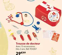 La Grande Récré Trousse de docteur offre