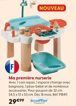 La Grande Récré ECOIFFIER Ma première nurserie offre
