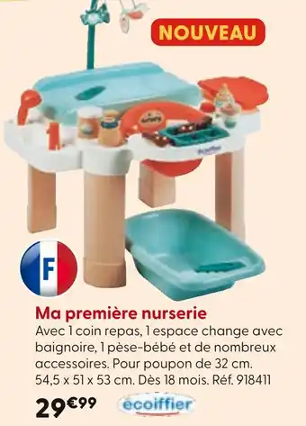 La Grande Récré ECOIFFIER Ma première nurserie offre