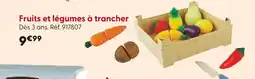 La Grande Récré Fruits et légumes à trancher offre