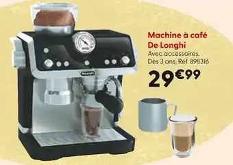La Grande Récré De Longhi Machine à café offre