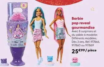 La Grande Récré Barbie Pop Reveal Gourmandise offre