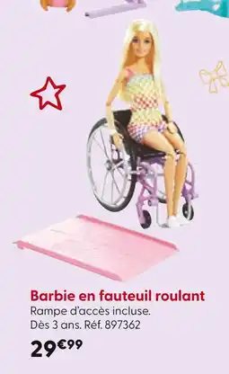 La Grande Récré Barbie Barbie en fauteuil roulant offre
