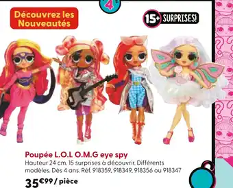 La Grande Récré Poupée L.O.L O.M.G eye spy offre
