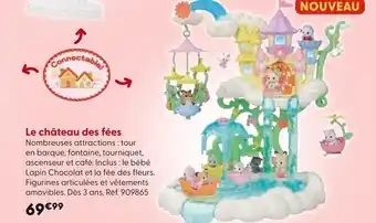 La Grande Récré Le château des fées offre