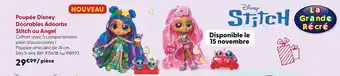 La Grande Récré DISNEY Poupée Doorables Adoorbs Stitch ou Angel offre