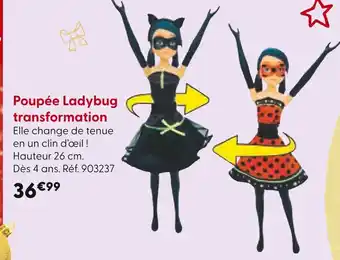 La Grande Récré Ladybug Poupée Ladybug transformation offre