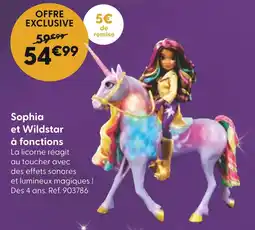 La Grande Récré Sophia et Wildstar à fonctions offre