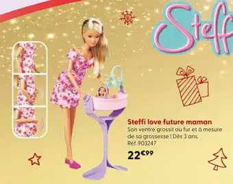 La Grande Récré Steffi Steffi love future maman offre