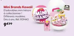 La Grande Récré Mini Brands Kawaïï offre